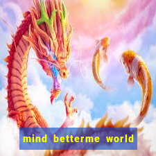 mind betterme world trauma test